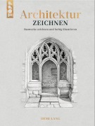 Cover-Bild zum Titel 'Architektur zeichnen' von 'Demi Lang'