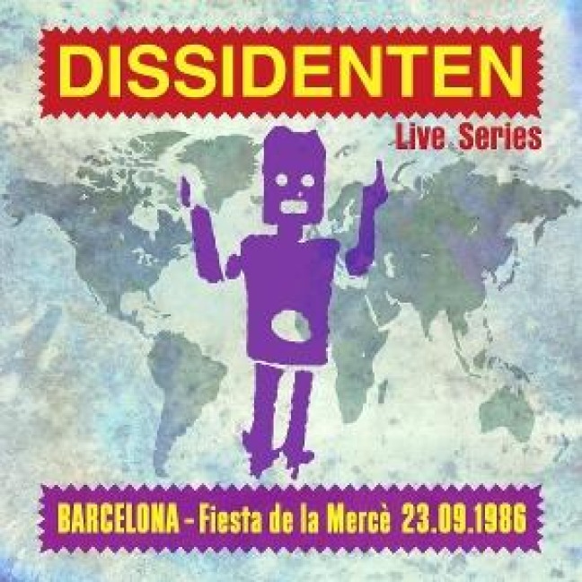 Barcelona (Live Series - Fiesta de la Merce 23.09. - Dissidenten