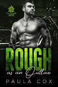Cover-Bild zum Titel 'Rough as an Outlaw (Book 1)' von 'Paula Cox'
