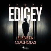 Cover-Bild zum Titel 'El¿bieta odchodzi' von 'Jerzy Edigey'