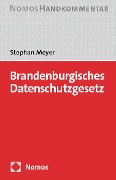 Cover-Bild zum Titel 'Brandenburgisches Datenschutzgesetz: BbgDSG' von 'Stephan Meyer'