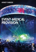 Cover-Bild zum Titel 'Event Medical Provision' von 'Ashley Garlick'
