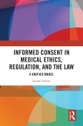Cover-Bild zum Titel 'Informed Consent in Medical Ethics, Regulation, and the Law' von 'Louise Austin'