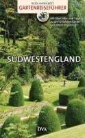 Gartenreiseführer Südwestengland - Heidi Howcroft