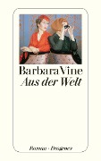 Cover-Bild zum Titel 'Aus der Welt' von 'Barbara Vine'