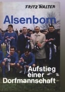 Cover-Bild zum Titel 'Alsenborn - Aufstieg einer Dorfmannschaft' von ''