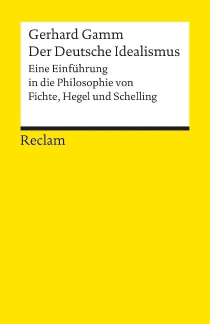 Der Deutsche Idealismus - Gerhard Gamm