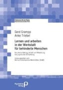 Cover-Bild zum Titel 'Lernen und arbeiten in der Werkstatt für behinderte Menschen' von 'Gerd Grampp, Anke Triebel'
