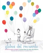 Cover-Bild zum Titel 'Globos del Recuerdo (the Remember Balloons)' von 'Jessie Oliveros'