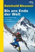 Cover-Bild zum Titel 'Bis ans Ende der Welt' von 'Reinhold Messner'