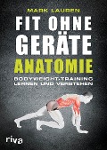 Cover-Bild zum Titel 'Fit ohne Geräte - Anatomie' von 'Mark Lauren'