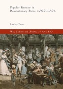 Cover-Bild zum Titel 'Popular Rumour in Revolutionary Paris, 1792-1794' von 'Lindsay Porter'