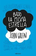 Cover-Bild zum Titel 'Bajo La Misma Estrella / The Fault in Our Stars' von 'John Green'