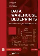 Cover-Bild zum Titel 'Data Warehouse Blueprints' von 'Dani Schnider, Claus Jordan, Peter Welker, Joachim Wehner'