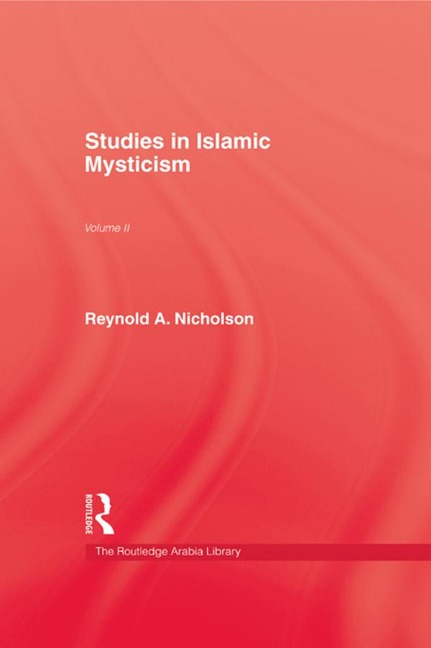 Studies in Islamic Mysticism - Reynold A. Nicholson