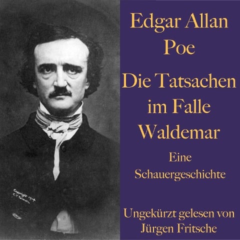 Edgar Allan Poe: Die Tatsachen im Falle Waldemar - Edgar Allan Poe