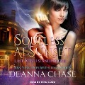 Soulless at Sunset Lib/E - Deanna Chase