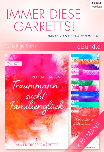 Immer diese Garretts! - Das Flirten liegt ihnen im Blut (12-teilige Serie) - Brenda Harlen