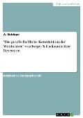 "Die gesellschaftliche Konstruktion der Wirklichkeit" von Berger & Luckmann. Eine Rezension - A. Siddiqui