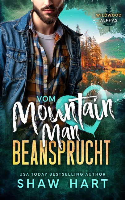 Vom Mountain Man beansprucht - Shaw Hart