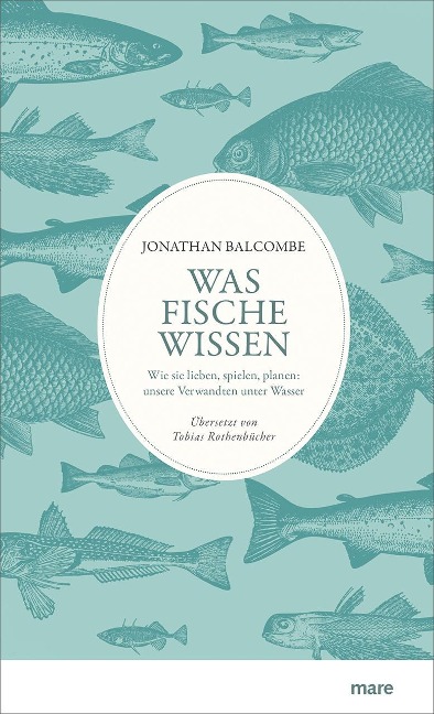 Was Fische wissen - Jonathan Balcombe