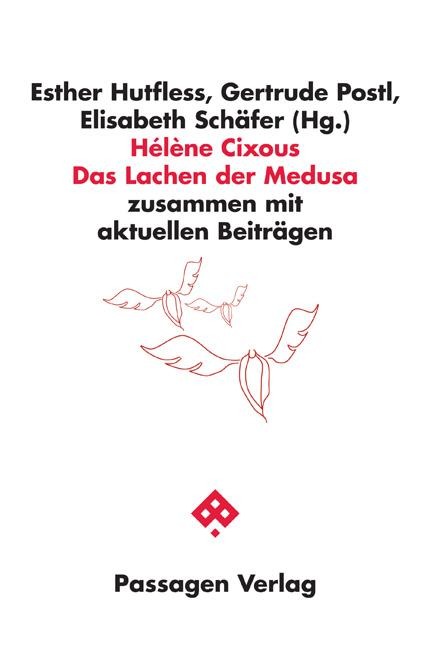 Hélène Cixous: Das Lachen der Medusa - 