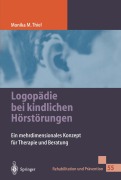Cover-Bild zum Titel 'Logopädie bei kindlichen Hörstörungen' von 'Monika Thiel'