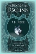 Cover-Bild zum Titel 'Die Kinder des Dschinn: Der Spion im Himalaya' von 'P. B. Kerr'