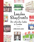Cover-Bild zum Titel 'London Shopfronts' von 'Joel Holland'