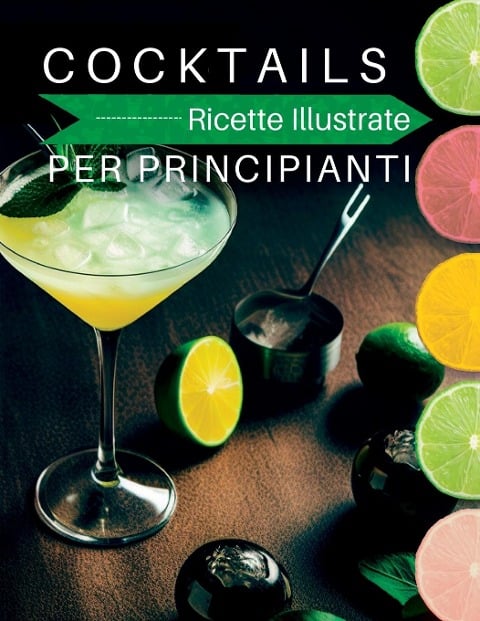 Cocktails Ricette Illustrate - Manuel Fernandez Cruiz