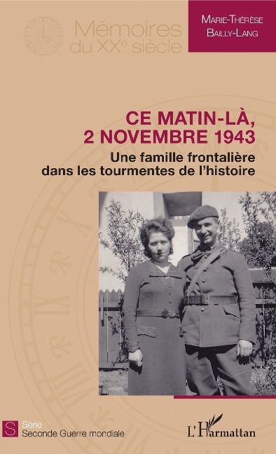 Ce matin-là, 2 novembre 1943 - Marie-Thérèse Bailly-Lang