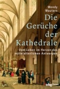 Cover-Bild zum Titel 'Die Gerüche der Kathedrale' von 'Wendy Wauters'