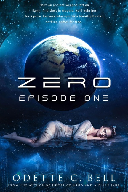 Zero Episode One - Odette C. Bell