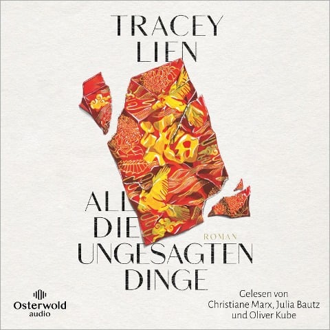 All die ungesagten Dinge - Tracey Lien