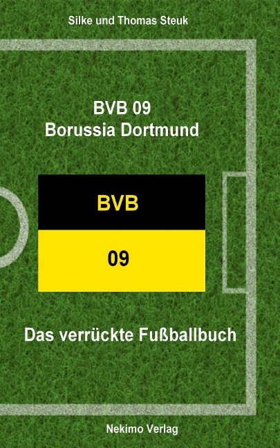 BVB 09 Borussia Dortmund - Thomas Steuk, Silke Steuk