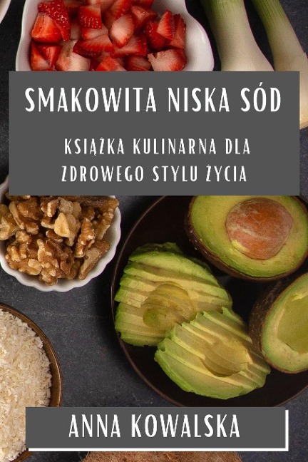 Smakowita Niska Sód - Anna Kowalska