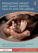 Cover-Bild zum Titel 'Promoting Infant and Family Mental Health and Wellbeing' von ''