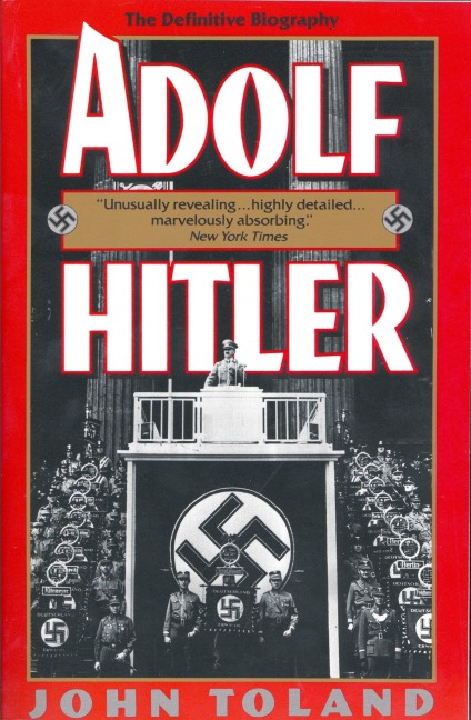 Adolf Hitler - John Toland