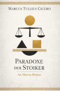 Cover-Bild zum Titel 'Paradoxe der Stoiker' von 'Marcus Tullius Cicero'