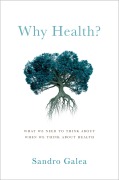 Cover-Bild zum Titel 'Why Health?' von 'Sandro Galea'