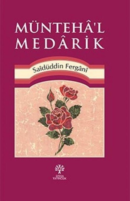 Müntehal Medarik - Saidüddin Fergani