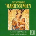 Cover-Bild zum Titel 'Alpenländisches Mariensingen' von 'Various'