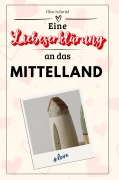 Cover-Bild zum Titel 'Eine Liebeserklärung an das Mittelland' von 'Elias Schmid'