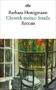 Chronik meiner Straße - Barbara Honigmann