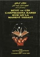 Büyü ve Cin Carpmasina Karsi Kuranla Manevi Tedavi - Seyh ibrahim Hanefi ibrahim