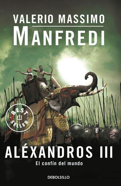 Alã(c)Xandros III: El Confã-N del Mundo / Alã(c)Xandros III: The Ends of the Earth - Valerio Massimo Manfredi