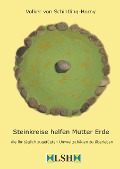Cover-Bild zum Titel 'Steinkreise helfen Mutter Erde' von 'Volker von Schintling-Horny'