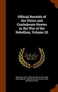 Cover-Bild zum Titel 'Official Records of the Union and Confederate Navies in the War of the Rebellion, Volume 20' von ''
