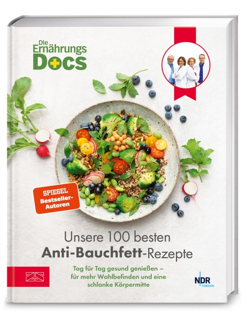 Die Ernährungs-Docs - Unsere 100 besten Anti-Bauchfett-Rezepte - Matthias Riedl, Viola Andresen, Jörn Klasen, Silja Schäfer