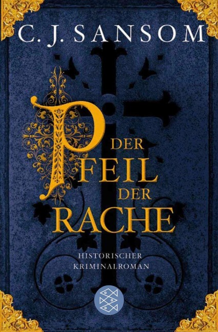 Der Pfeil der Rache - C. J. Sansom